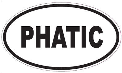 PHATIC - Oval Sticker