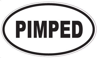 PIMPED - Oval Sticker