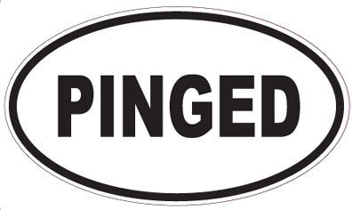 PINGED - Oval Sticker