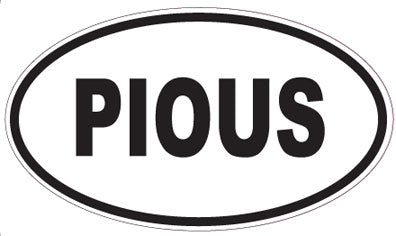 PIOUS - Oval Sticker