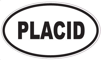 PLACID - Oval Sticker