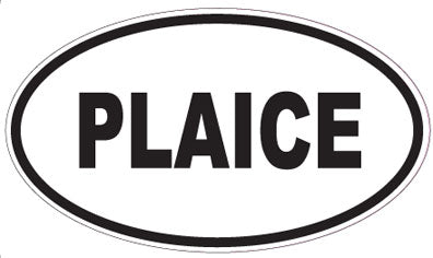 PLAICE - Oval Sticker