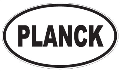 PLANCK - Oval Sticker