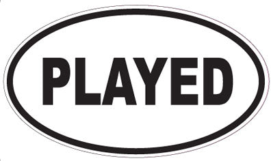 PLAYED - Oval Sticker