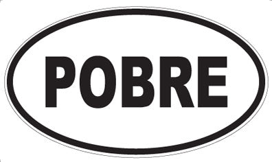 POBRE - Oval Sticker