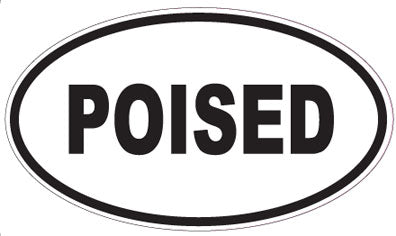POISED - Oval Sticker
