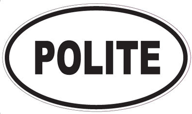 POLITE - Oval Sticker