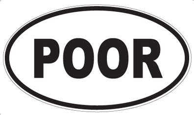 POOR - Oval Magnet