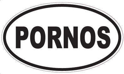 PORNOS - Oval Sticker