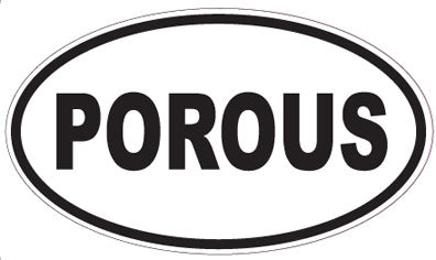 POROUS - Oval Sticker