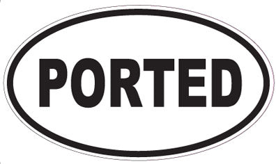 PORTED - Oval Sticker