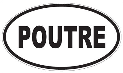 POUTRE - Oval Sticker