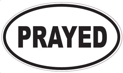 PRAYED - Oval Sticker