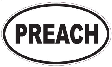 PREACH - Oval Sticker