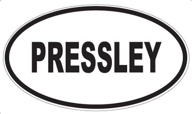 PRESSLEY - Oval Sticker