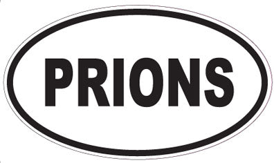 PRIONS - Oval Sticker