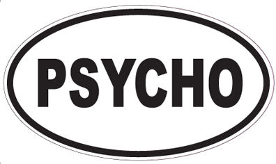 PSYCHO - Oval Sticker