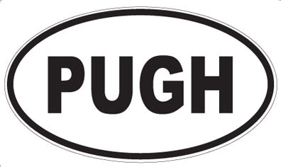 PUGH - Oval Magnet