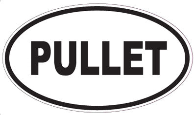 PULLET - Oval Sticker