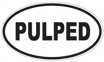 PULPED - Oval Sticker