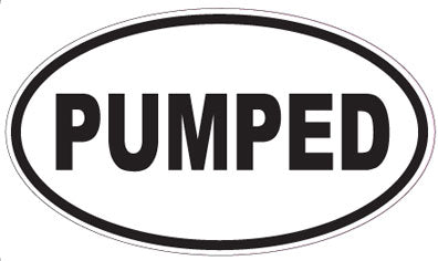 PUMPED - Oval Sticker
