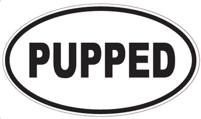 PUPPED - Oval Sticker