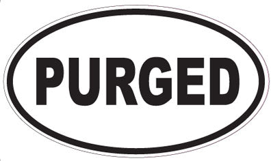 PURGED - Oval Sticker