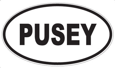 PUSEY - Oval Magnet