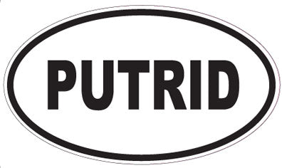 PUTRID - Oval Sticker