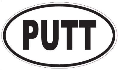 PUTT - Oval Sticker