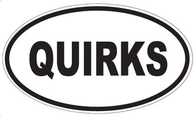 QUIRKS - Oval Sticker