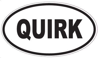 QUIRK - Oval Magnet