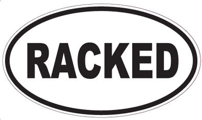 RACKED - Oval Sticker