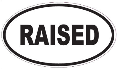 RAISED - Oval Sticker