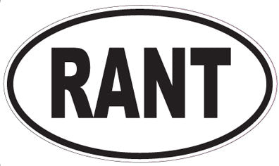 RANT - Oval Sticker