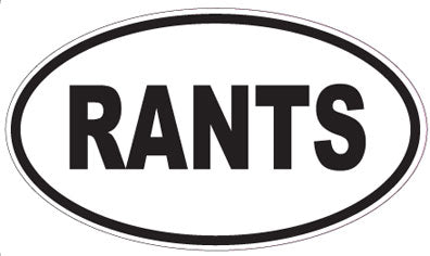 RANTS - Oval Sticker