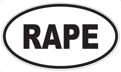 RAPE - Oval Magnet