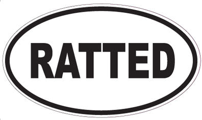 RATTED - Oval Sticker