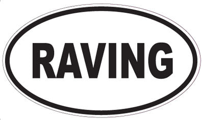 RAVING - Oval Sticker
