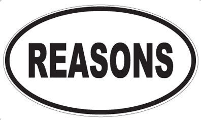REASONS - Oval Sticker