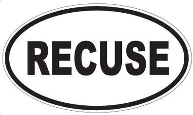 RECUSE - Oval Sticker