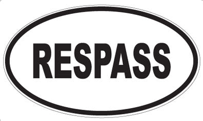 RESPASS - Oval Magnet