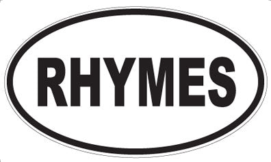 RHYMES - Oval Magnet