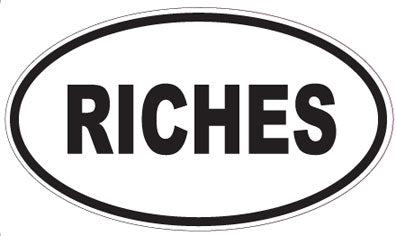 RICHES - Oval Sticker