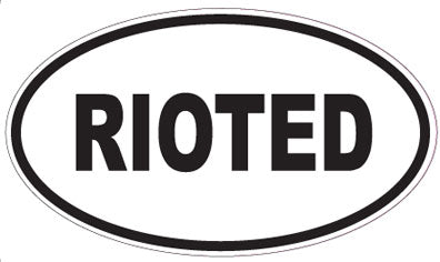 RIOTED - Oval Sticker