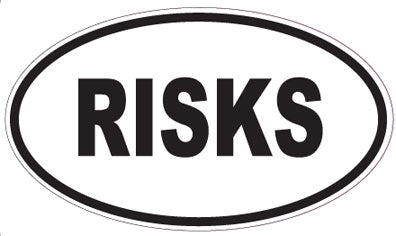 RISKS - Oval Sticker