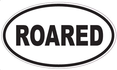 ROARED - Oval Sticker
