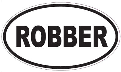 ROBBER - Oval Sticker
