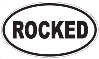 ROCKED - Oval Sticker