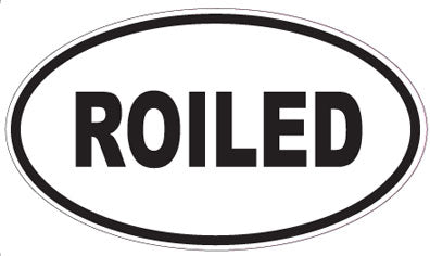 ROILED - Oval Sticker